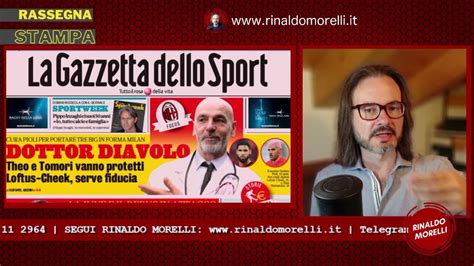 Rassegna Stampa 4 8 2023 428 Dottor PIOLI E I Guai Del MILAN