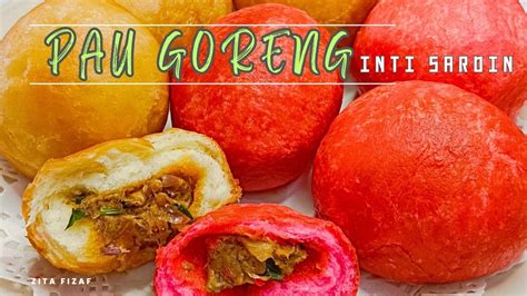 Pau Goreng Inti Sardin Menu Sarapan Dan Minum Petang Youtube