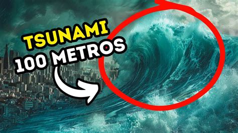 Os 5 Maiores Tsunamis Que Já Passaram Pela Terra Youtube