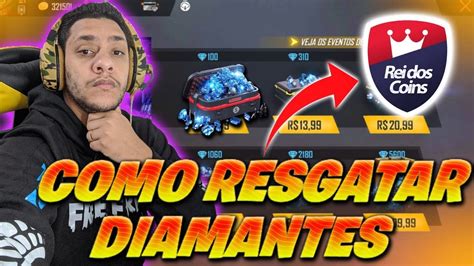 Como Resgatar Diamantes Pelo Site Rei Dos Coins Atualizado Youtube