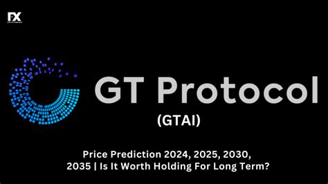 Gt Protocol Gtai Price Prediction Is It