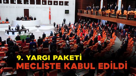 Yarg Paketi Mecliste Kabul Edildi