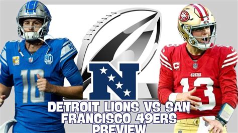 Nfc Championship Game Preview Lions Vs 49ers Youtube