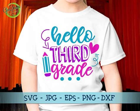 Hello Third Grade Svg Cut File 3rd Grade Shirt 3rd Day Of School