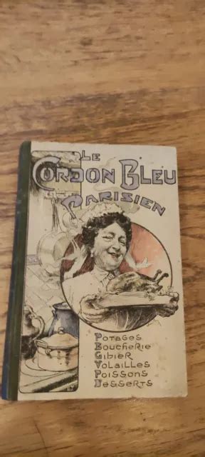 Cuisine Le Cordon Bleu Parisien Edite Par Les Grands Magasins Du