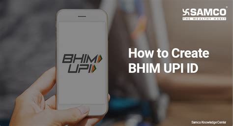 How To Create Your BHIM UPI ID SAMCO