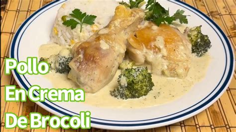 POLLO EN CREMA DE BROCOLI YouTube