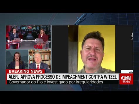 Alerj Aprova Abertura De Processo De Impeachment Contra Witzel CNN Brasil