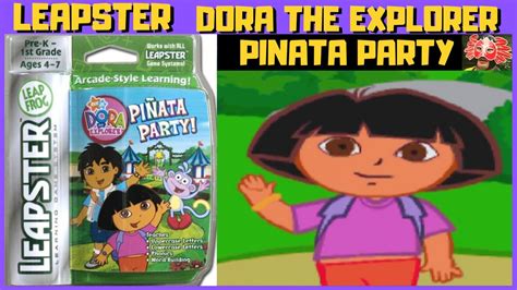 Dora The Explorer Pinata Party Leapster Full Game Youtube