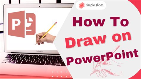 Learn How To Draw On Powerpoint