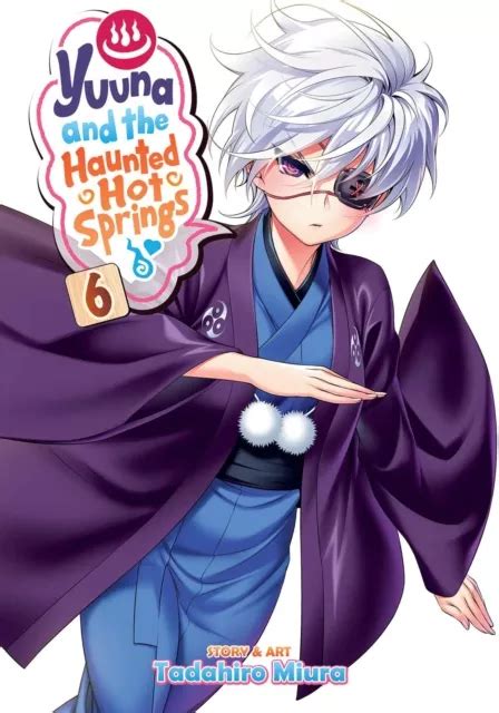Yuuna And The Haunted Hot Springs Vol 6 Tadahiro Miura Artist
