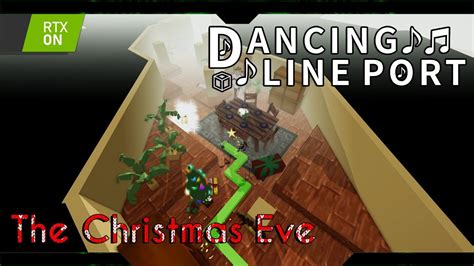 Dancing Line - The Christmas Eve (Post Processing) - YouTube