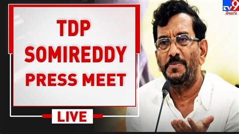 TDP Somireddy Press Meet LIVE TV9 YouTube