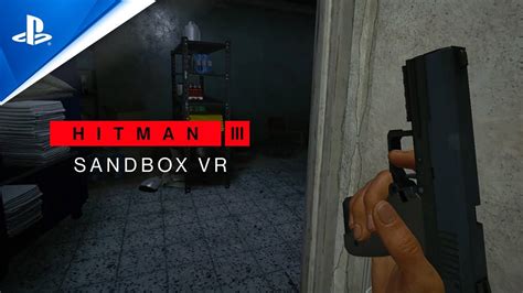 Hitman 3 Sandbox Vr Ps5 Ps4 Ps Vr Youtube