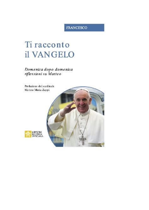 Ti Racconto Il Vangelo Domenica Dopo Domenica Riflessioni Su Matteo