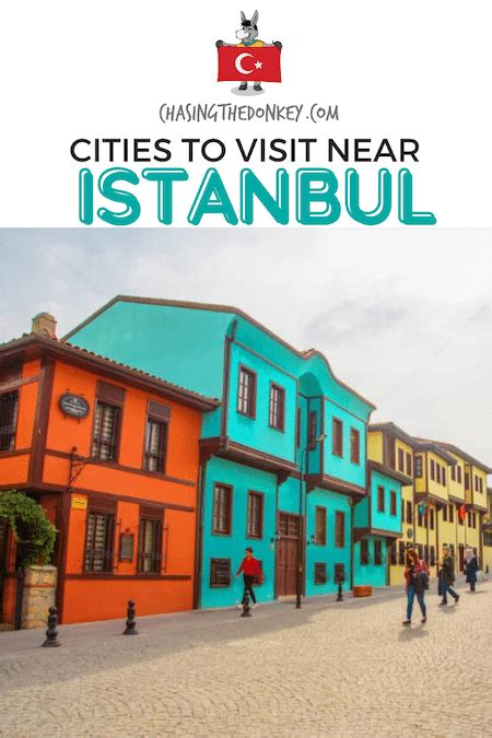 Explore Beyond Istanbul 12 Cities Near Istanbul You Need To See