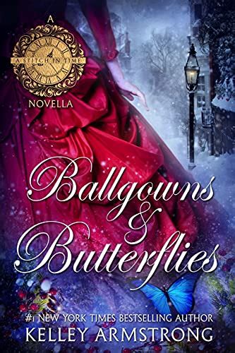 Ballgowns & Butterflies by Kelley Armstrong | Goodreads