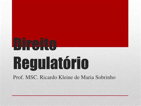 PPT Direito Regulatório PowerPoint Presentation free download ID