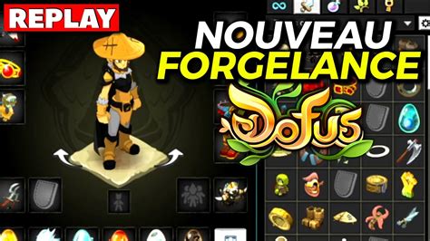 Le Nouveau Forgelance En Sur Dofus Youtube