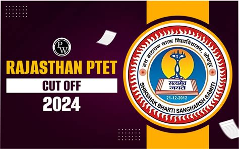 Rajasthan PTET Cut Off 2024 Qualifying Marks Expected Cut Off