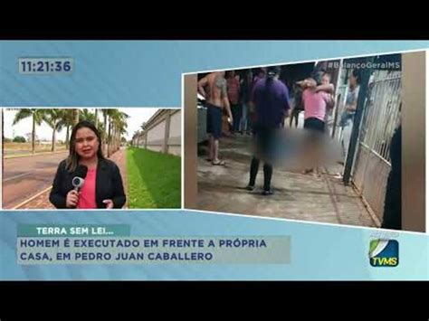 Homem é executado na frente da própria casa em Pedro Juan Caballero