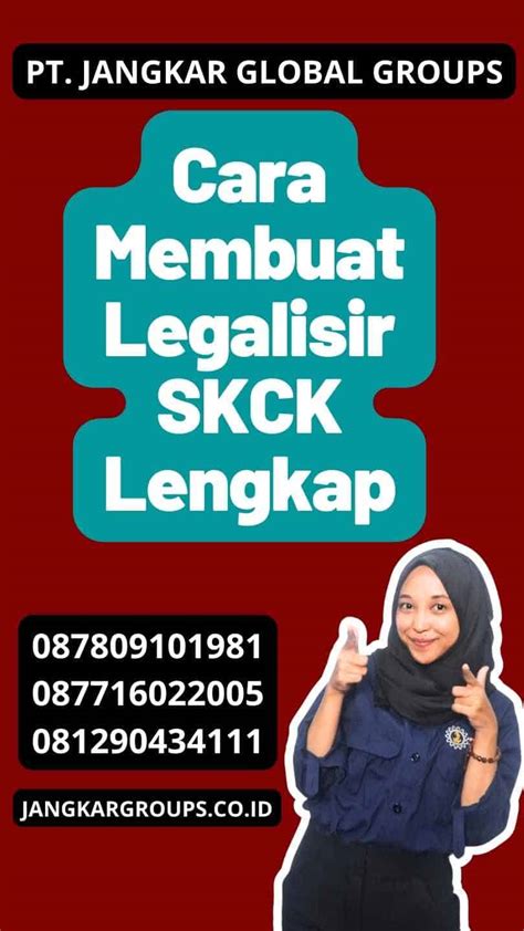 Cara Membuat Legalisir Skck Lengkap Jangkar Global Groups