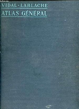 ATLAS CLASSIQUE VIDAL LABLACHE HISTOIRE ET GEOGRAPHIE By VIDAL DE LA