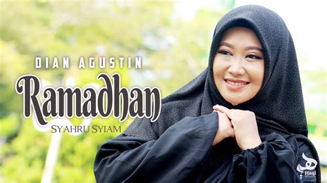 Ramadhan Syahru Syiam Dian Agustin Official Music Video Haqi