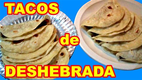 🌮 Tacos De Harina De Carne Deshebrada De Res 🍖 Youtube