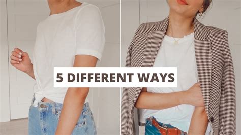 How To Style A White T Shirt 5 Different Ways Youtube