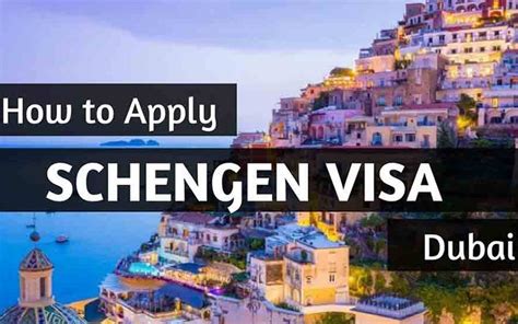 Schengen Visa From Dubai Types Application Process Requirements