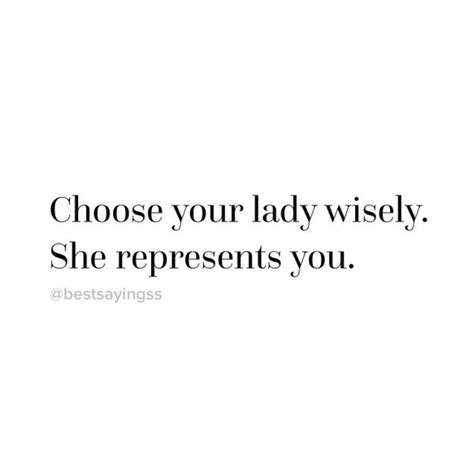 Choose Your Lady Wisely