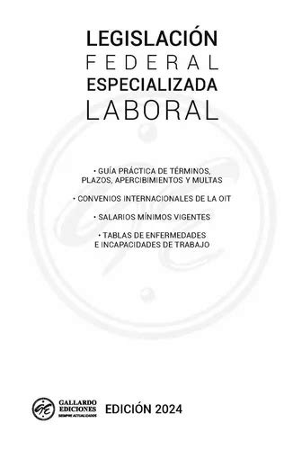 Legislación Federal Especializada Laboral 2024 Incluye Ley Federal Del