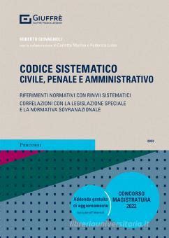 Codice Sistematico Civile Penale E Amministrativo Con Aggiornamento