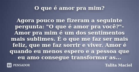 Se Perguntarem O Que É O Amor Pra Mim