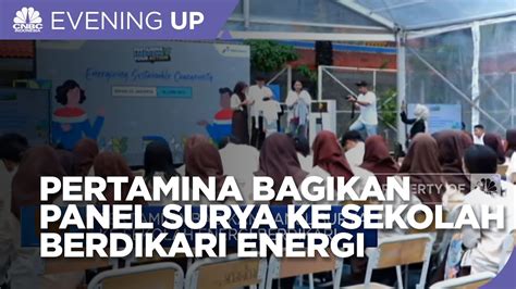 Pertamina Bagikan Panel Surya Ke Sekolah Energi Berdikari Youtube