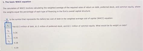 Solved The Calculation Of WACC Involves Calculating The Chegg