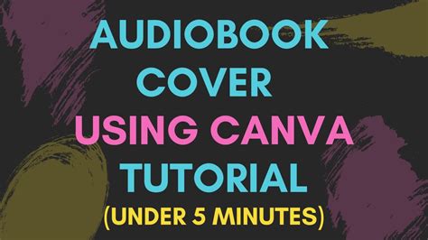 How To Create Audiobook Cover Using Canva Tutorial Audiobook Cover