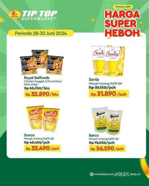 Promo Jsm Tip Top Weekend Juni Promo Harga Super Heboh Di