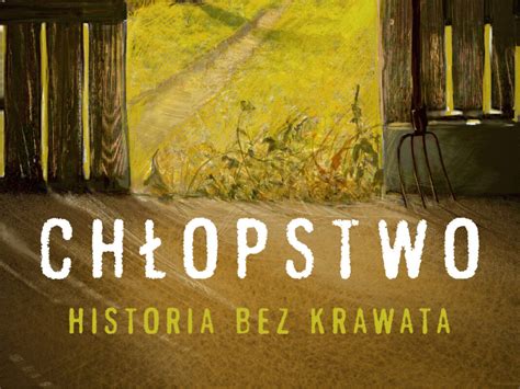 Z Ch Opem Poprzez Wieki M Wy Ga Ch Opstwo Historia Bez Krawata