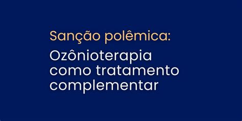 Lei Autoriza Uso De Oz Nioterapia Como Tratamento Complementar Nakano