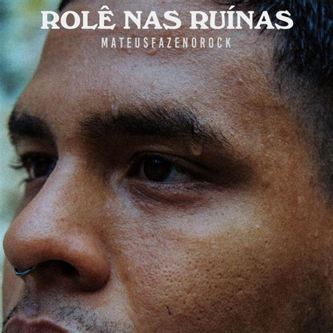 Mateus Fazeno Rock Rol Nas Ru Nas Lyrics And Tracklist Genius