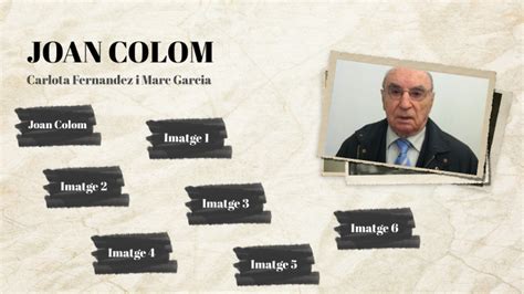 Joan Colom I Altemir By Carlota Fern Ndez On Prezi