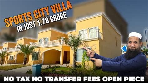 350 Sq Yards Sports City Villa In Just 1 78 Crore Bahria Sports City