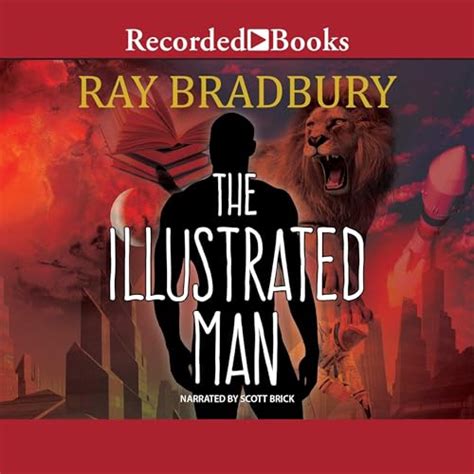 The Illustrated Man By Ray Bradbury Audiobook Audible Co Uk