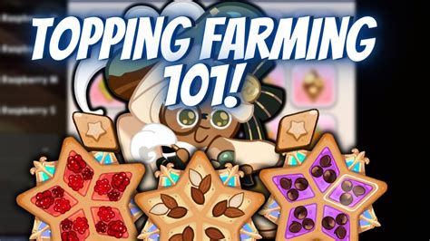 Topping Pieces Farming Guide Cookie Run Kingdom Youtube