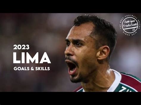 Lima Fluminense FC Goals And Skills 2023 HD YouTube