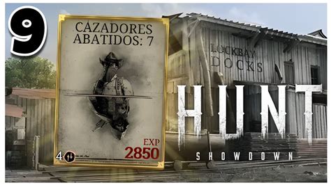 Locura En El Embarcadero Hunt Showdown Gameplay Espa Ol Youtube