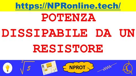 Potenza Dissipabile Da Un Resistore Esercizio YouTube