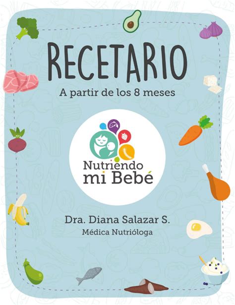 Nutriendo Mi Beb Recetario Nutriendomibebe A Meses